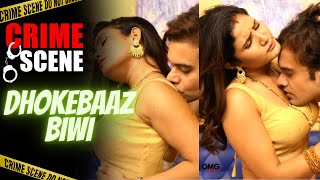 Dhokebaaz Biwi (Part 2) | Crime Scene Latest Episode | New Hindi Short Story